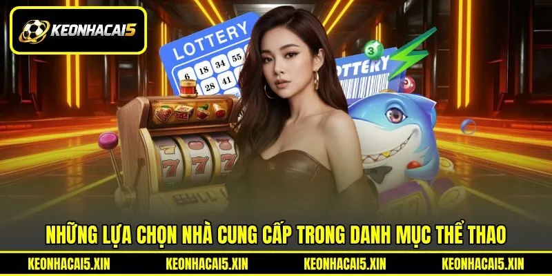 Những lựa chọn nhà cung cấp trong danh mục thể thao